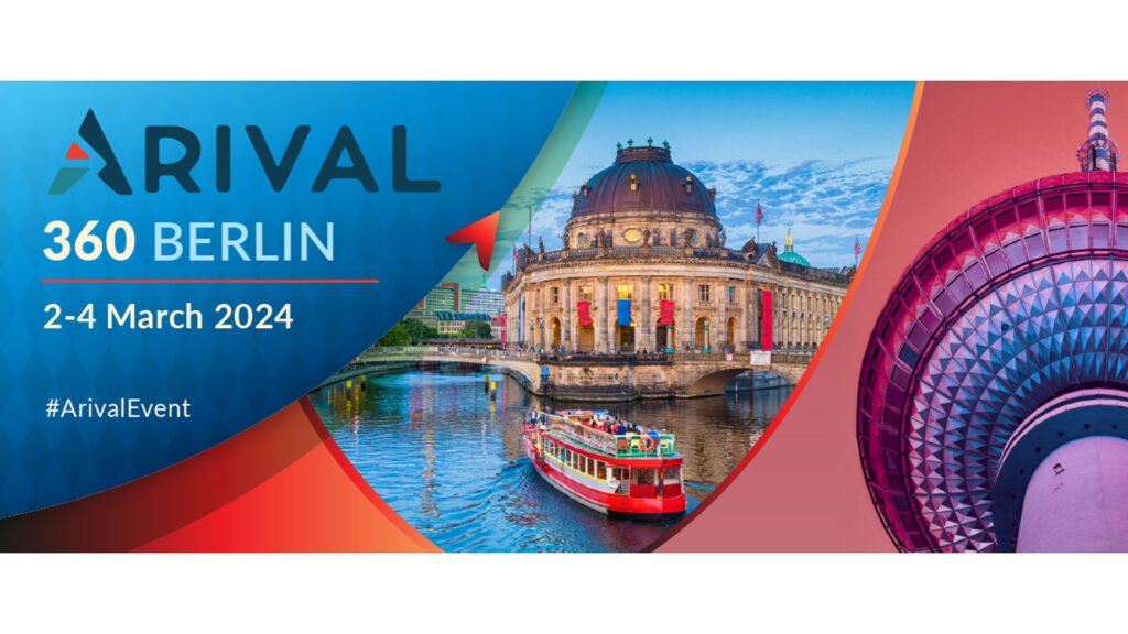 Hundreds of experience sector leaders to gather in Berlin for the Arival 360 Conference from March 2-4, 2024