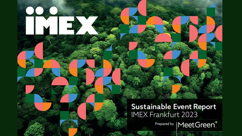 New sustainability report shares behind the scenes success and learnings ahead of IMEX Frankfurt 2024