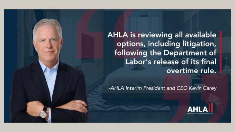 AHLA: DOL overtime rule will hurt hotels and limit employee opportunities